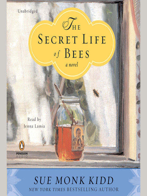 Title details for The Secret Life of Bees by Sue Monk Kidd - Wait list